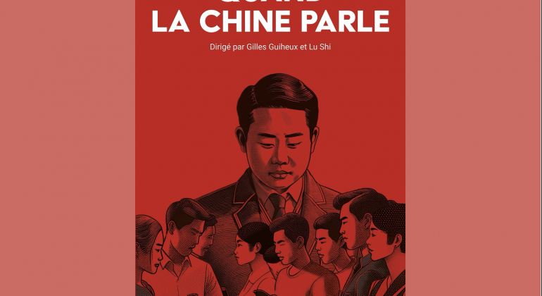 « Quand la Chine parle » : Le Céleste Empire dévoilé par ses mots